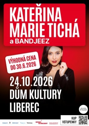 Kateřina Marie Tichá a Bandjeez - Dům kultury, Liberec 2026