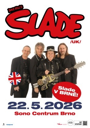 Slade /UK/ v Brně 2026