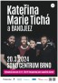 Kateřina Marie Tichá a Bandjeez v Sonu